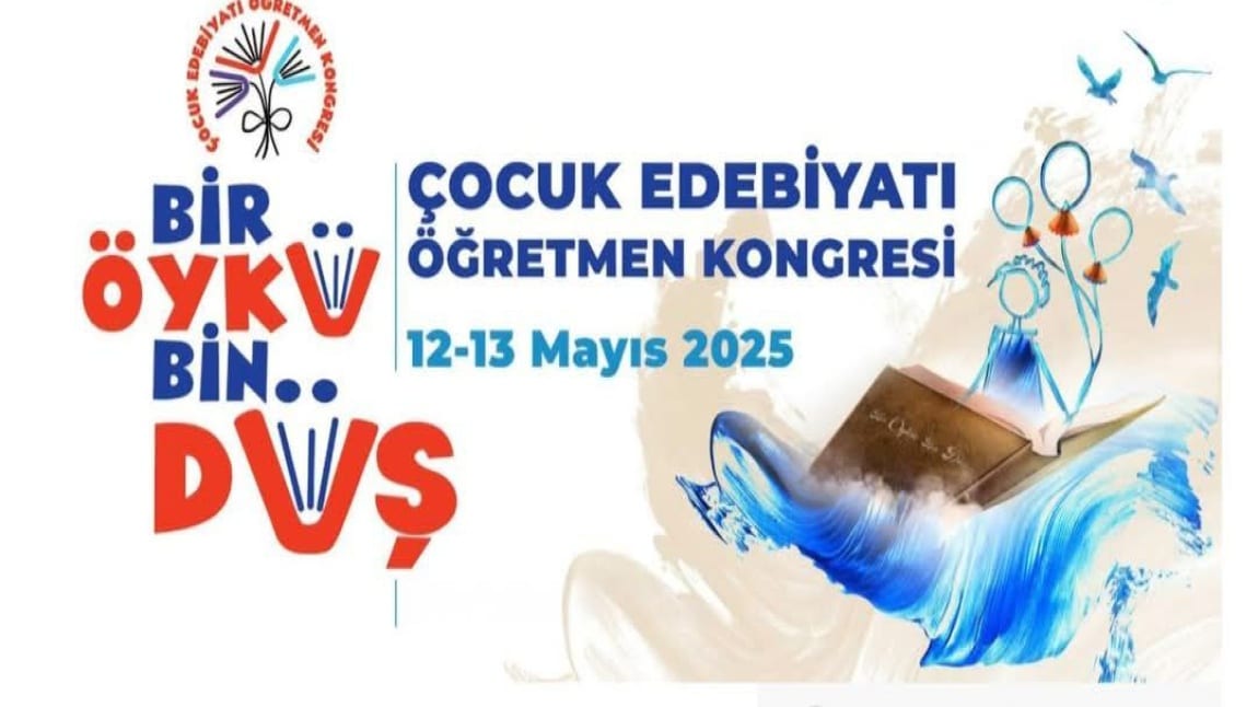 ÇOCUK EDEBİYATI KONGRESİNE DAVET EDİLDİK